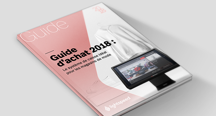 Guide d'achat 2018 pour les magasins de mode