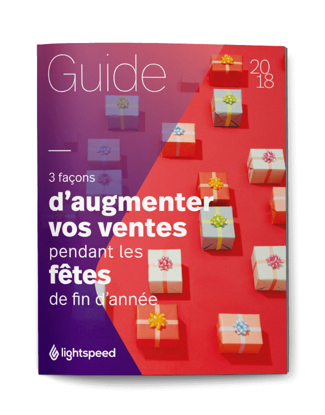 3 façons d'augmenter vos ventes pendant les fêtes